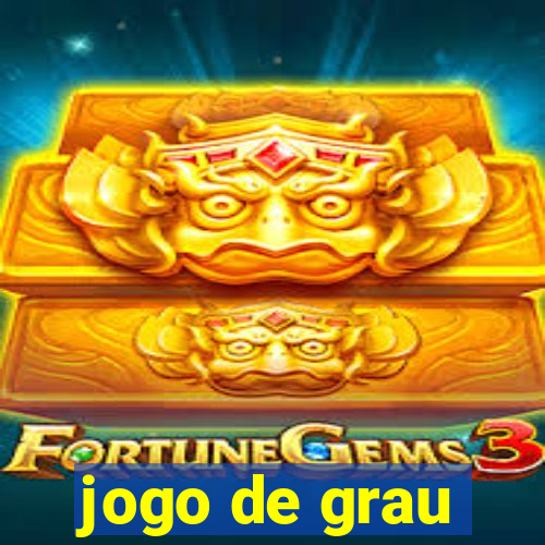 jogo de grau